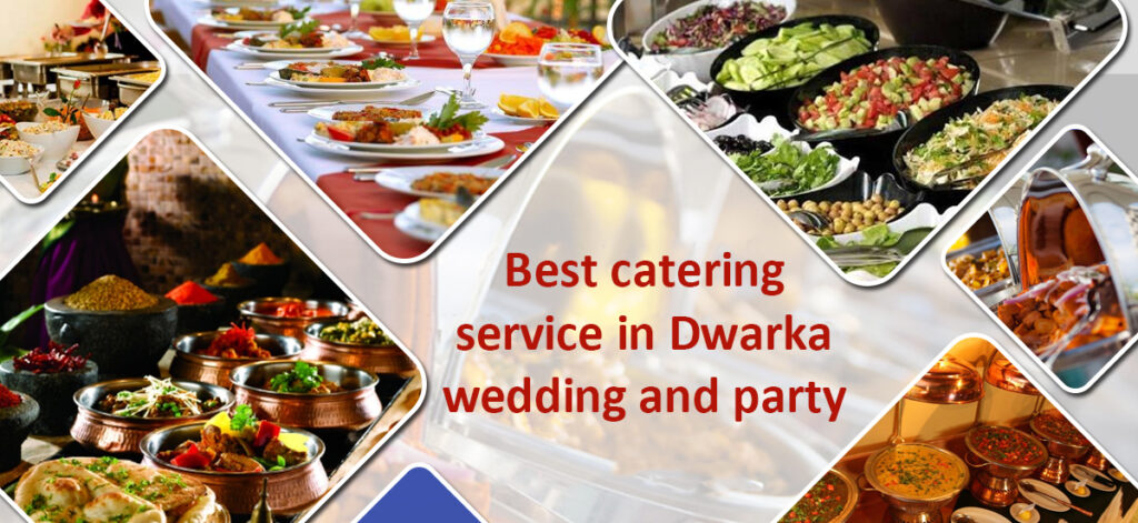 catering services in dwarka