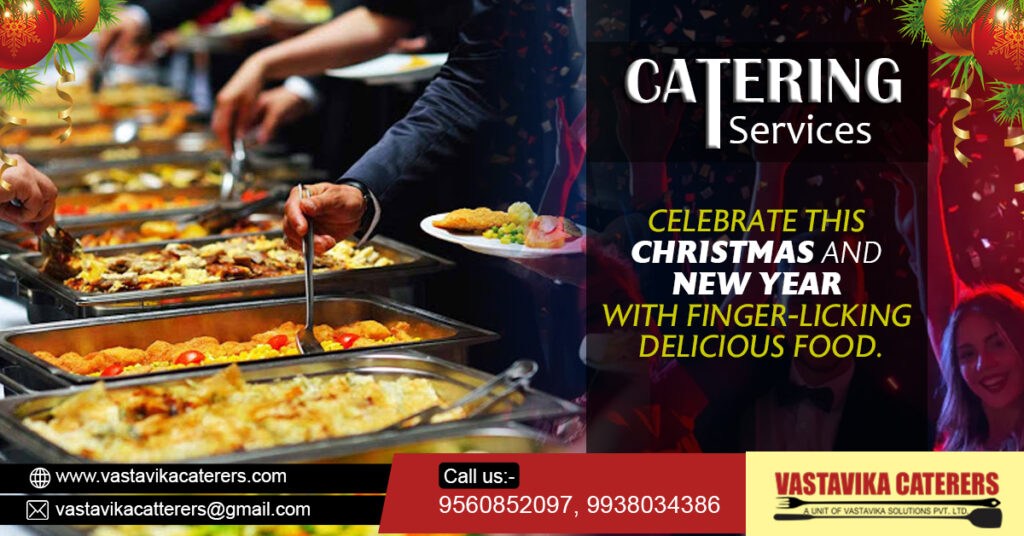 Best Catering Service in Dwarka-Wedding and Party - Vastavika Caterers Blog