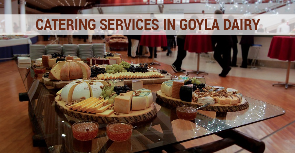 Catering Service in Goyla Dairy